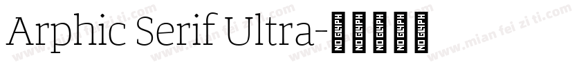 Arphic Serif Ultra字体转换